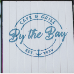 By the Bay Cafe and Grill