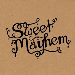 Sweet Mayhem 