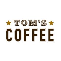 Tom's Coffee